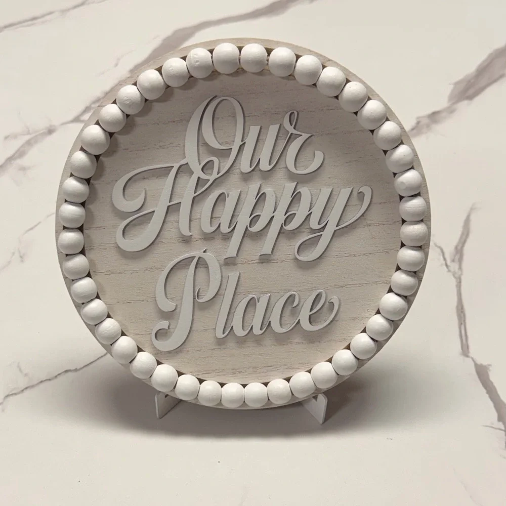 Our Happy Place Round Wood Sign - White Beaded Farmhouse Decor with easel